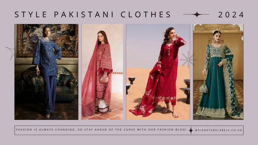 How to Style Pakistani Clothes for Different Occasions? - Signature Labels